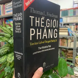 THẾ GIỚI PHẲNG - THOMASL. FRIEDMAN