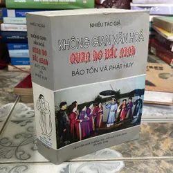 Không gian văn hoá quan họ Bắc Ninh
