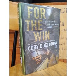 FOR THE WIN : ONLINE OR OFFLINE, YOU'VE GOT TO ORGANIZE TO SURVIVE - CORY DOCTOROW