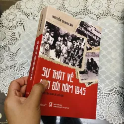 Sự thật về nạn đói năm 1945 - Nguyễn Quang Ân 935197