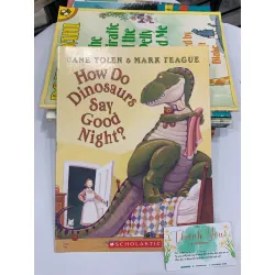 How Do Dinosaurs Say Good Night? – Jane Yolen & Mark Teague 559682