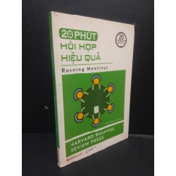 20 Phút hội họp hiệu quả mới 90% bẩn nhẹ có mộc 2017 HCM2105 Harvard Business Review Press SÁCH KỸ NĂNG