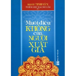 Mười Điều Không Của Người Xuất Gia (Tái Bản 2015) - Đại Sư Tinh Vân ASB.PO Oreka Blogmeo 230225