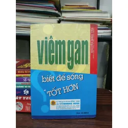 Viêm gan: Biết để sống tốt hơn – Nguyễn Minh Tiến 576125