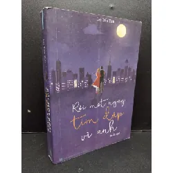 [Phiên Chợ Sách Cũ] Rồi Một Ngày Tim Đập Vì Anh - Lạc Tiểu Thất 2701