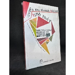 (TẶNG BOOKMARK) Nơi trú ngụ không có trong bản đồ Nguyễn Thị Thanh Bình - Tịnh Thuỷ New 90% RBK2803