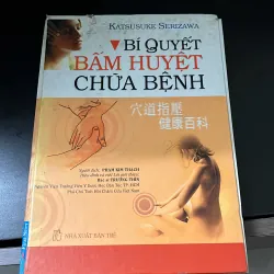 Bí Quyết Bấm Huyệt Chữa Bệnh 1013451