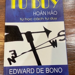 Tư duy hoàn hảo học cách tư duy (k3)