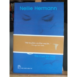 Chữa lành-Sách lưu kho mới 80%, ố nhẹ- 2012- Nellie Hermann [1301] SÁCH VĂN HỌC