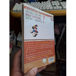 Dùng thuốc hay không dùng thuốc? - Nguyễn Hữu Đức KHOA HỌC ĐỜI SỐNG HCM.TN1008 920075