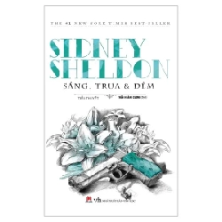 Sáng, Trưa & Đêm - Sidney Sheldon (Mới 100%) Truyện trinh thám, kiếm hiệp, Huy Hoàng - SÁCH ĐẠI HỌC