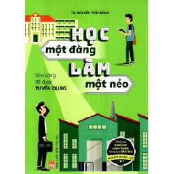 Học một đàng làm một nẻo - TS.Nguyễn Tiến Đông STB2782 Kỹ năng