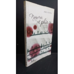 Ngày trôi về phía cũ mới 90% bẩn bìa, ố 2012 HCM0412 Anh Khang VĂN HỌC 338782