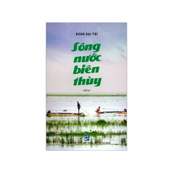 Sông nước biên thùy - Đoàn Đại Trí