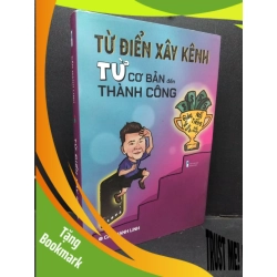 (TẶNG BOOKMARK) Từ điển xây kênh (bìa cứng) mới 90% bẩn nhẹ 2022 RBK1410 Cấn Mạnh Linh KỸ NĂNG