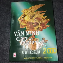 VĂN MINH RỒNG VÀ NĂM 2000
