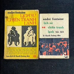 LỊCH SỬ CHIẾN TRANH LẠNH - ANDRÉ FONTAINE ( 2 Tập)