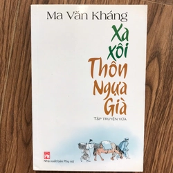 Sách văn học Xa xôi thôn ngựa gìa,Ma văn kháng