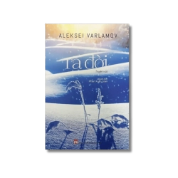 Ra đời - Truyện vừa - Aleksei Varlamov