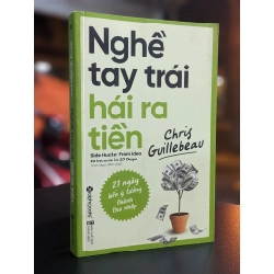 Nghề tay trái hái ra tiền - Chris Guillebeau
