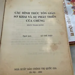 CÁC HÌNH THỨC TÔN GIÁO SƠ KHAI VÀ SỰ PHÁT TRIỂN CỦA CHÚNG - X.A. TÔCAREV  1021487
