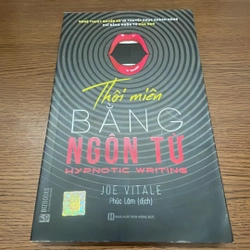 Thôi miên bằng ngôn từ Joe Vitale