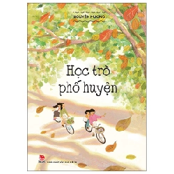 Học Trò Phố Huyện - Nguyên Hương