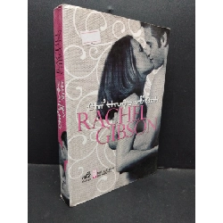 Chỉ thuộc về anh Rachel Gibson mới 80% bẩn bìa, ố nhẹ, tróc bìa nhẹ 2011 HCM.ASB3010 Rebooks.vn