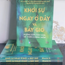 Khởi Sự Ngay Ở Đây Và Bây Giờ