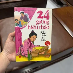 24 GƯƠNG HIẾU THẢO – NHỊ THẬP TỨ HIẾU (TOÀN TẬP)- K5 1044625