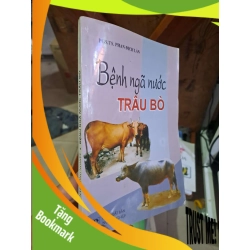 (TẶNG BOOKMARK) Bệnh ngã nước trâu bò - PGS. TS. Phan Địch Lân KHOA HỌC ĐỜI SỐNG RBK1008