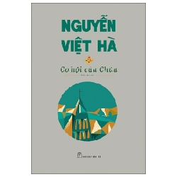 Cơ Hội Của Chúa (Bản Đặc Biệt) - Nguyễn Việt Hà ASB.PO Oreka-Blogmeo120125