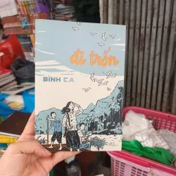 Đi Trốn - Bình Ca