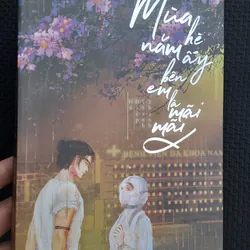 Mùa hè năm ấy bên em là mãi mãi - Hồ Điệp Thanh Thanh 591347