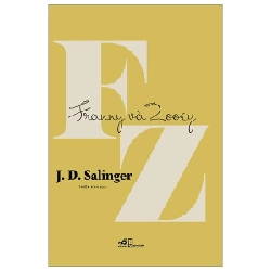 Franny Và Zooey - J. D. Salinger ASB.PO Oreka-Blogmeo120125