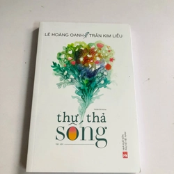 THƯ THẢ SỐNG  - sách nguyên siêu, mới 100%