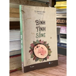 Bình Tĩnh Sống - TS. Patrizia Collard