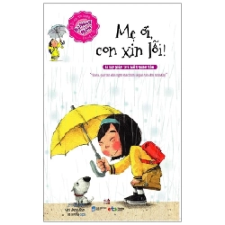 Bí Kíp Rèn Luyện Kỹ Năng Mềm - Mẹ Ơi Con Xin Lỗi - Jeon Jee Eun