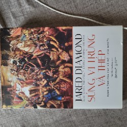 Súng, Vi Trùng và Thép - Jared Diamond 25861