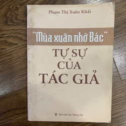 Mùa xuân nhớ Bác, tự sự của tác giả