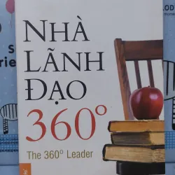 Sách: Nhà lãnh đạo 360 độ - TG: John C. Maxwell (B3)