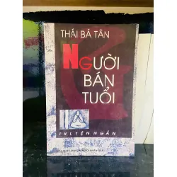 Người bán tuổi - Thái Bá Tân