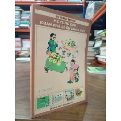 Mẹ cùng con khám phá bí ẩn khoa học: Hóa học