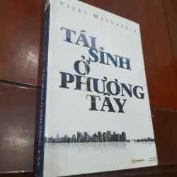 Vicki Mackenzie - TÁI SINH Ở PHƯƠNG TÂY