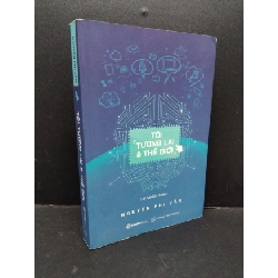 Tôi, tương lai và thế giới mới 80% ố nhẹ 2020 HCM1710 Nguyễn Phi Vân KỸ NĂNG Rebooks.vn