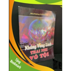 (TẶNG BOOKMARK) Những vong linh thai nhi vô tội mới 90% bẩn nhẹ Hòa thượng Tuyên Hóa RBK3004 TÂM LINH - TÔN GIÁO - THIỀN