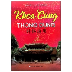 Phật Lịch 2562 - Khoa Cúng Thông Dụng - Nhiều Tác Giả