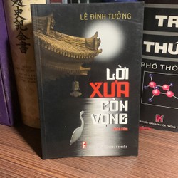 Lời xưa còn vọng- Lê Đình Tưởng