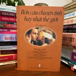 BỐN CÂU CHUYỆN TÌNH HAY NHẤT THẾ GIỚI