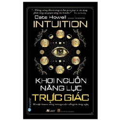 Khơi nguồn năng lực trực giác - Cate Howell